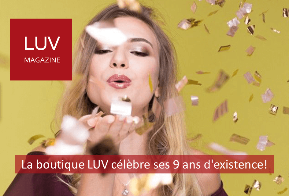 La boutique LUV célèbre ses 9 ans d'existence! - Boutique LUV