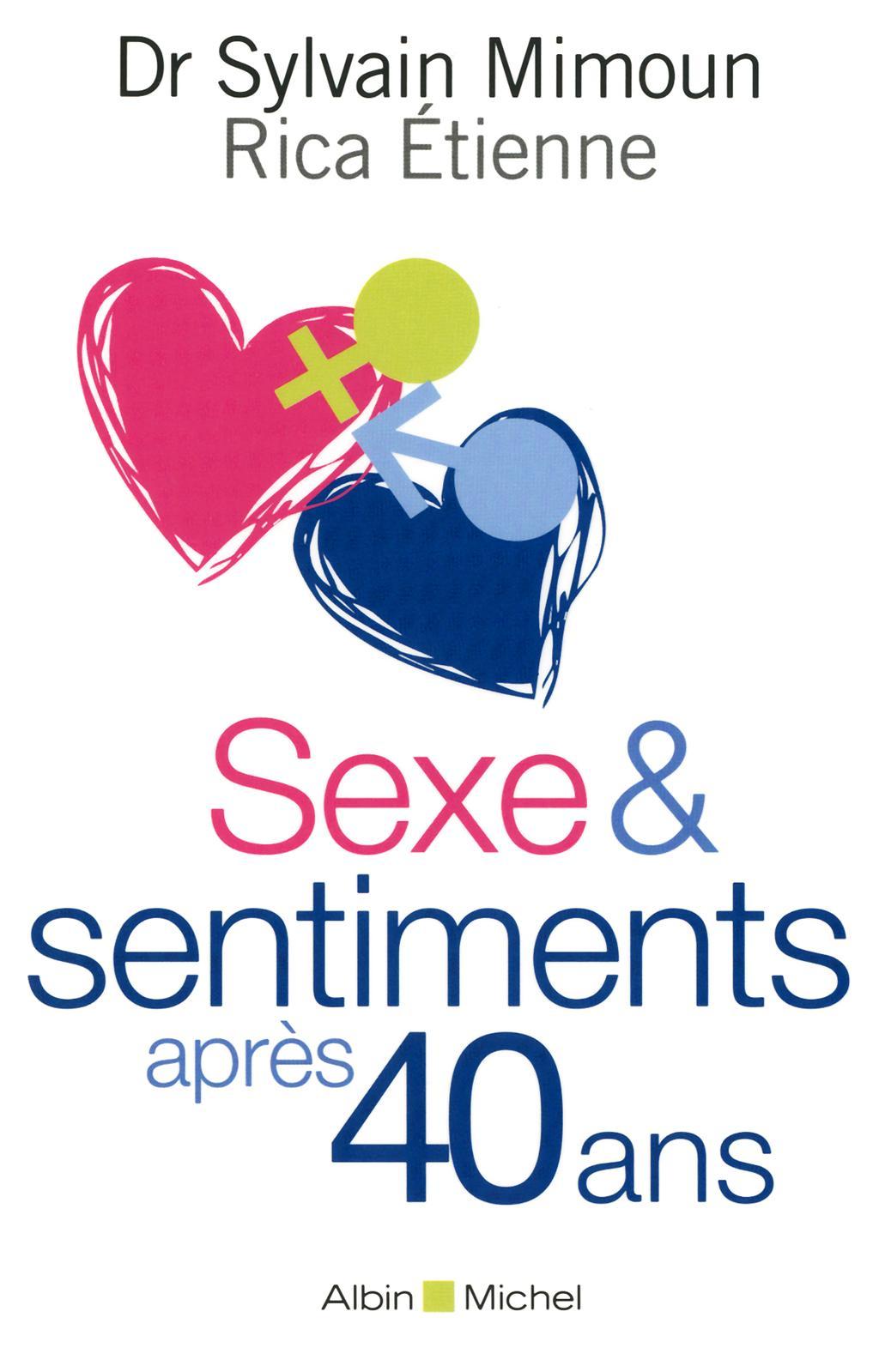 Sexe & sentiments après 40 ans ISBN :9782226217707