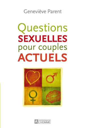 Questions sexuelles pour couples actuels - ISBN 9782761930468